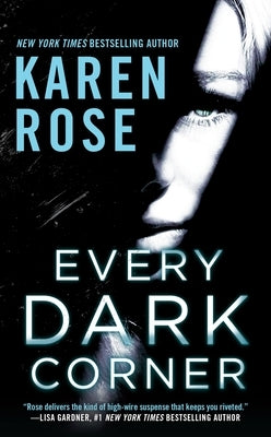 Every Dark Corner by Rose, Karen