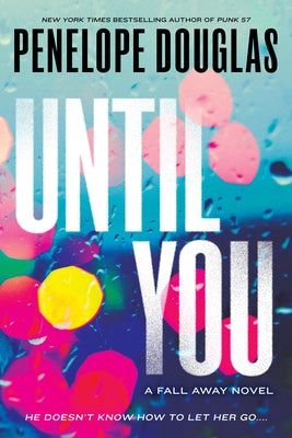 Until You by Douglas, Penelope