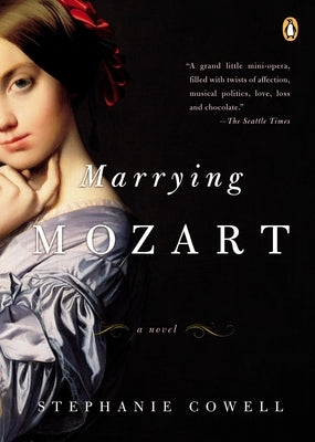 Marrying Mozart by Cowell, Stephanie