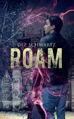 Roam by Schwartz, Dez