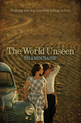 The World Unseen by Sarif, Shamim