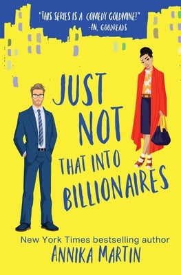 Just Not That Into Billionaires by Martin, Annika