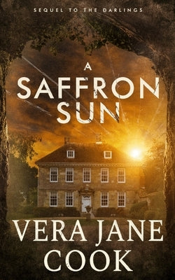 A Saffron Sun by Cook, Vera Jane