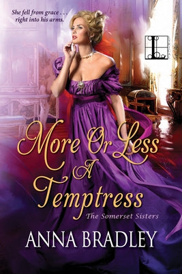 More or Less a Temptress by Bradley, Anna