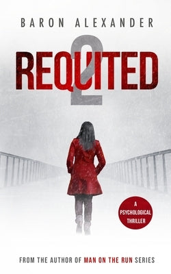 Requited: Susan's Story by Alexander, Baron