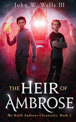 The Heir of Ambrose by Wells, John W.