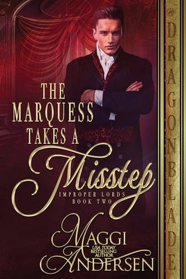 The Marquess Takes a Misstep by Andersen, Maggi