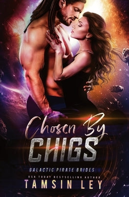 Chosen by Chigs by Ley, Tamsin