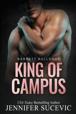 King of Campus by Sucevic, Jennifer