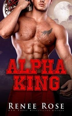 Alpha King by Rose, Renee