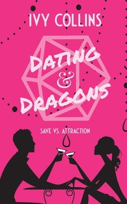 Dating & Dragons by Collins, Ivy