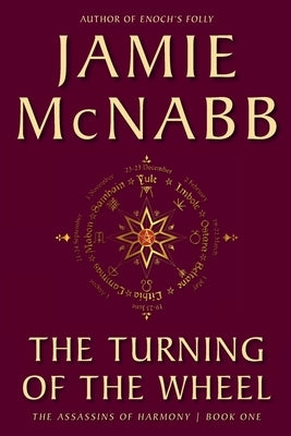 The Turning of the Wheel by McNabb, Jamie