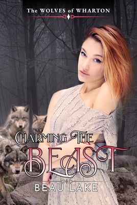 Charming the Beast by Lake, Beau