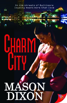 Charm City by Dixon, Mason