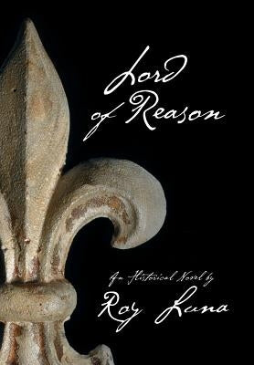 Lord of Reason by Luna, Roy R.