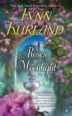 Roses in Moonlight by Kurland, Lynn