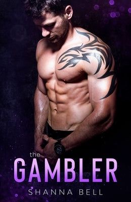 The Gambler by Bell, Shanna