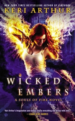 Wicked Embers by Arthur, Keri