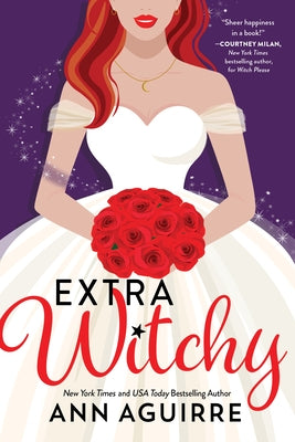 Extra Witchy by Aguirre, Ann