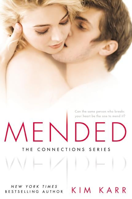 Mended by Karr, Kim