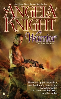 Warrior: The Time Hunters by Knight, Angela