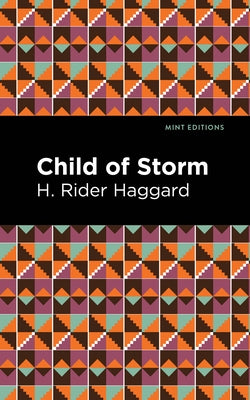 Child of Storm by Haggard, H. Rider