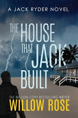 The house that Jack built by Rose, Willow