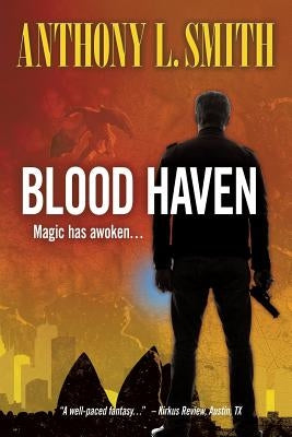 Blood Haven: Magic has awoken... by Smith, Anthony L.