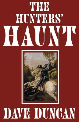 Hunters' Haunt by Duncan, Dave