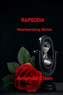 Rapsodia: Heartwarming Series by Elton, Amanda