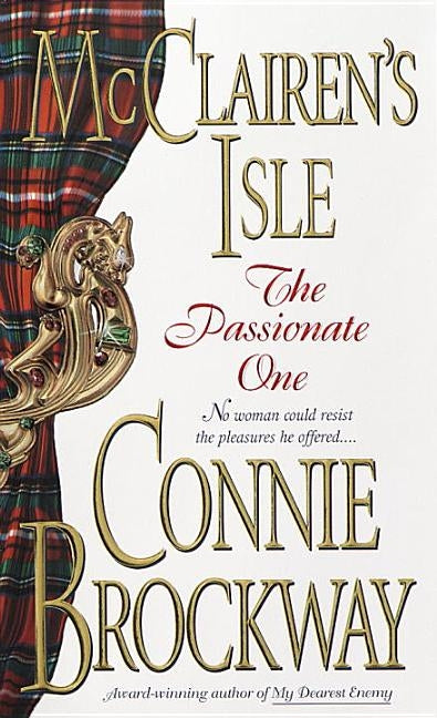 McClairen's Isle: The Passionate One: McClairen's Isle: The Passionate One: A Novel by Brockway, Connie