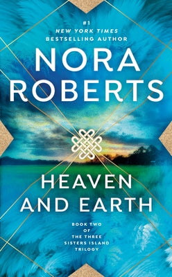 Heaven and Earth by Roberts, Nora