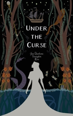 Under the Curse by Vaughn Roe, Jacqueline