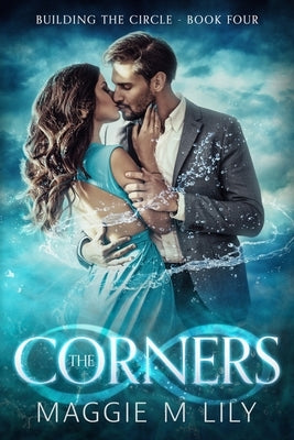 The Corners by Lily, Maggie M.