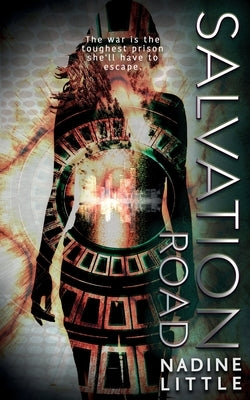 Salvation Road: A Dystopian Romance by Little, Nadine