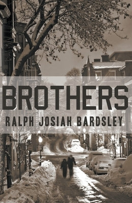 Brothers by Bardsley, Ralph Josiah