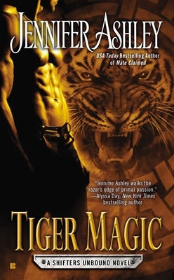 Tiger Magic by Ashley, Jennifer