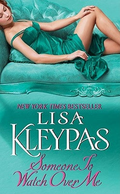 Someone to Watch Over Me by Kleypas, Lisa