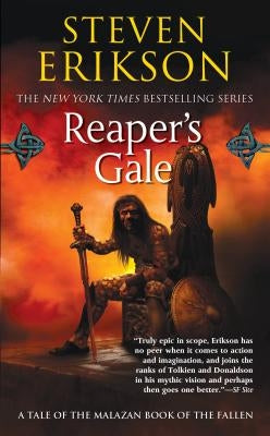 Reaper's Gale: Book Seven of the Malazan Book of the Fallen by Erikson, Steven