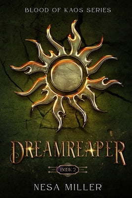 DreamReaper by Miller, Nesa