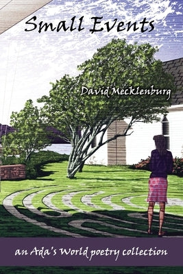 Small Events by Mecklenburg, David