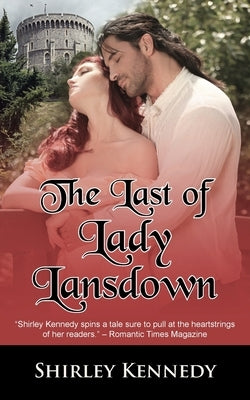 The Last of Lady Lansdown by Kennedy, Shirley