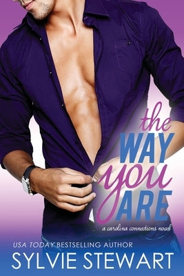 The Way You Are: A Carolina Connections Novel by Stewart, Sylvie