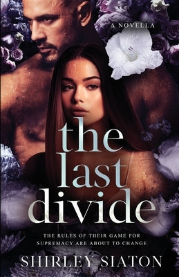 The Last Divide (The Portrait Edition) by Siaton, Shirley