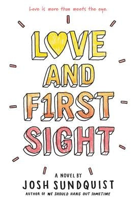 Love and First Sight by Sundquist, Josh