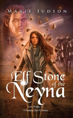 Elf Stone of the Neyna by Judson, Marie