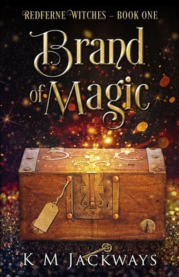 Brand of Magic by Jackways, K. M.