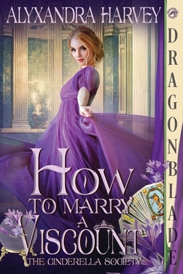 How to Marry a Viscount by Harvey, Alyxandra