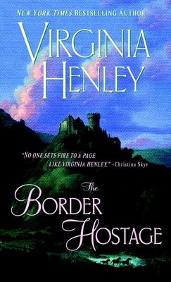 The Border Hostage by Henley, Virginia