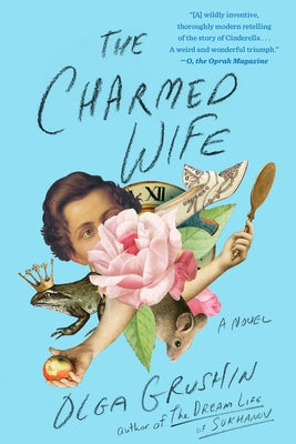 The Charmed Wife by Grushin, Olga